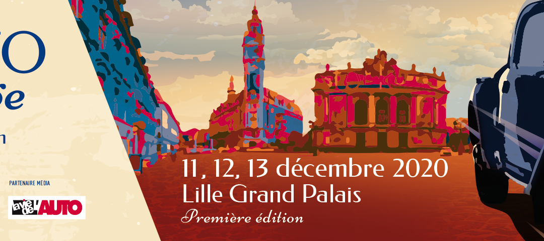 Le salon Lille Auto Héritage annonce sa première édition du 11 au 13 décembre 2020