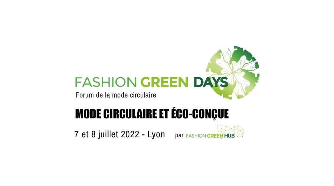 Mode circulaire I 1ère édition de Fashion Green Days à Lyon