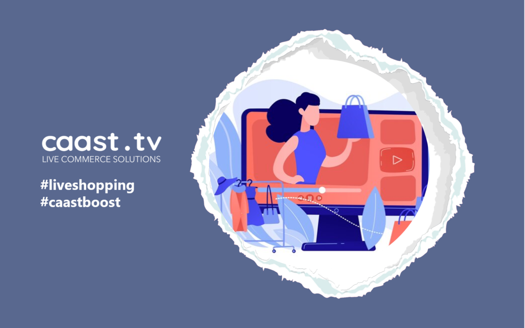 Lancement de Caast Boost, la solution pour augmenter l’audience Live Commerce des enseignes et optimiser leur ROI