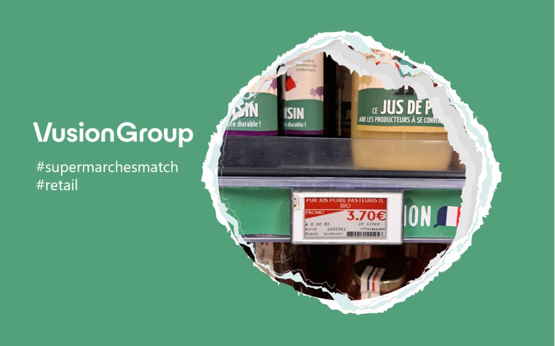 Avec VusionGroup, Supermarchés Match accélère la digitalisation de ses magasins et déploie plus d’1,5 million d’étiquettes électroniques dans ses rayons