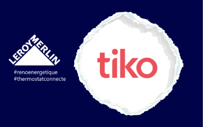 Leroy Merlin et tiko s’associent pour permettre à leurs clients de réaliser des économies d’énergie et anticiper les obligations gouvernementales