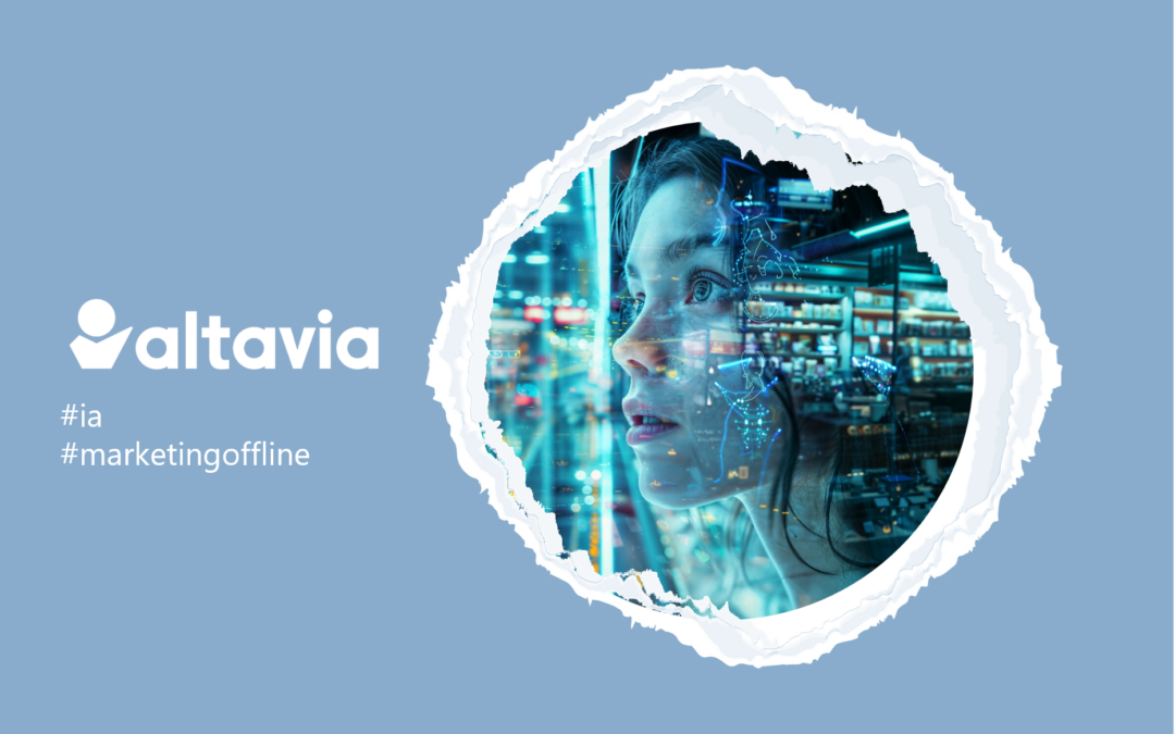 Altavia dévoile le nouvel acteur de l’IA qui va révolutionner le marketing offline