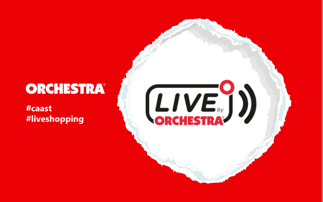 Orchestra s’associe à Caast pour des expériences live commerce inédites dès janvier 2025