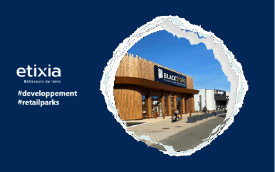 Etixia finalise l’acquisition de deux retail parks au Mans (72) et à Mantes-la-Ville (78)
