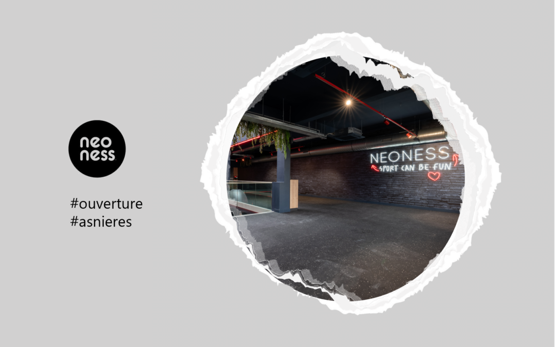 Neoness, leader du fitness en région parisienne, ouvre une nouvelle salle à Asnières-sur-Seine et annonce son ouverture à la franchise en 2026