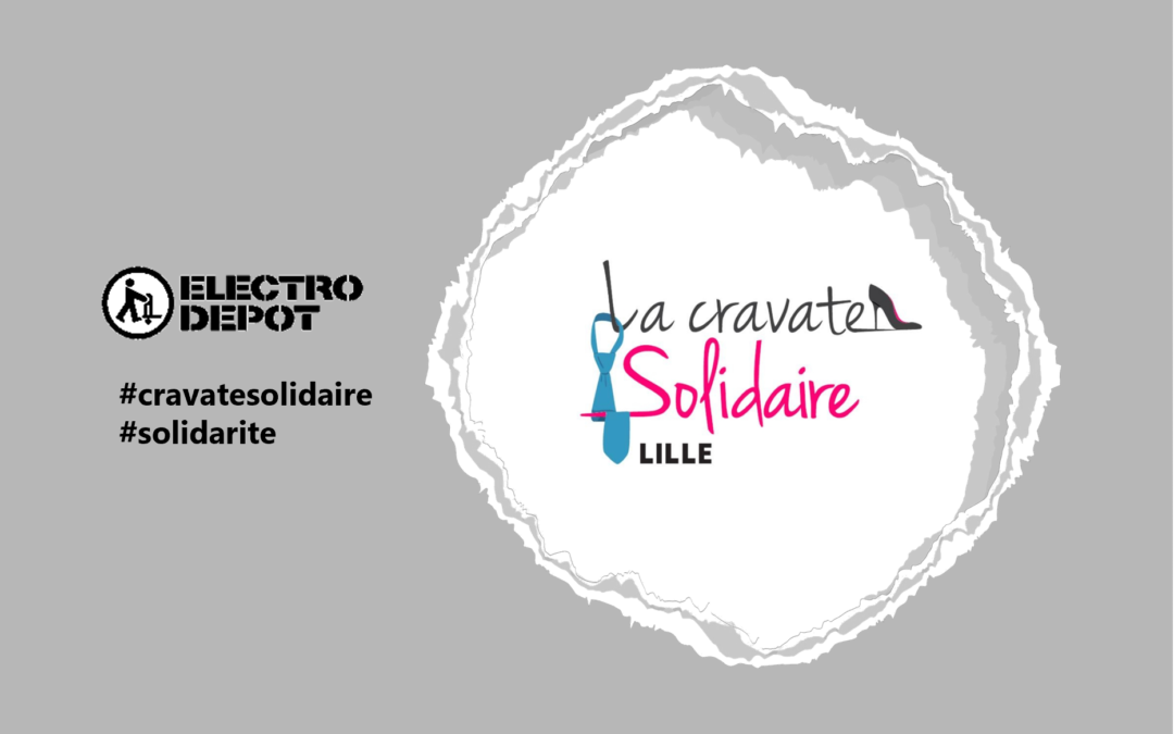 Electro Depot mobilise ses ambassadeurs RSE pour une action de bénévolat XXL aux côtés de La Cravate Solidaire à Croix
