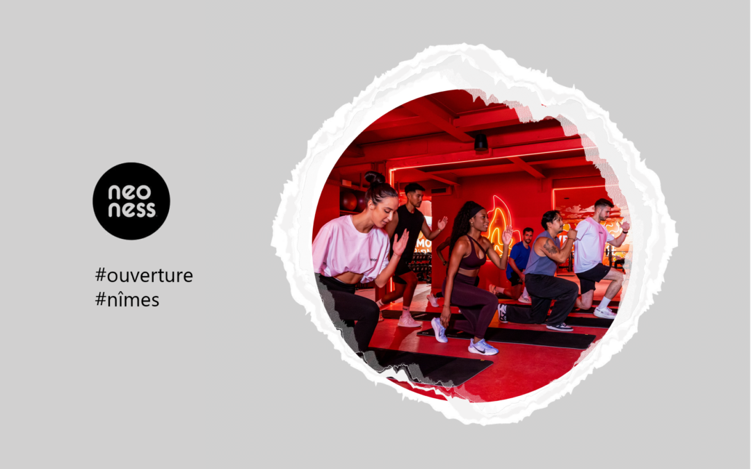 Neoness ouvre à Nîmes marguerites son tout premier club en franchise.