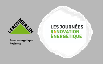 Leroy Merlin déploie au sein du magasin de Valence son dispositif « La matinée Rénovation Énergétique »