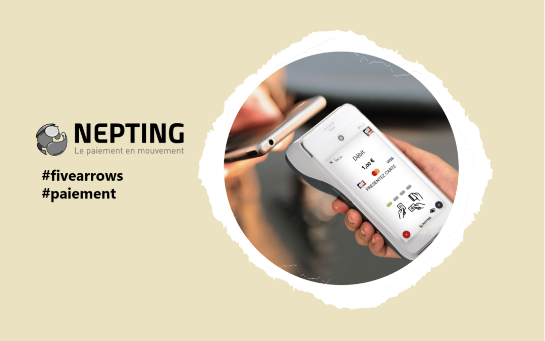 Nepting accueille Five Arrows en tant qu’investisseur pour accompagner sa prochaine phase de croissance